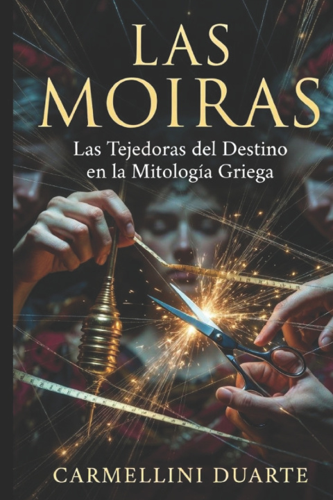 Kniha Las Moiras Carmellini Duarte