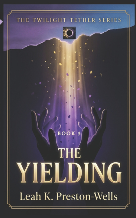 Kniha The Yielding Leah K. Preston-Wells