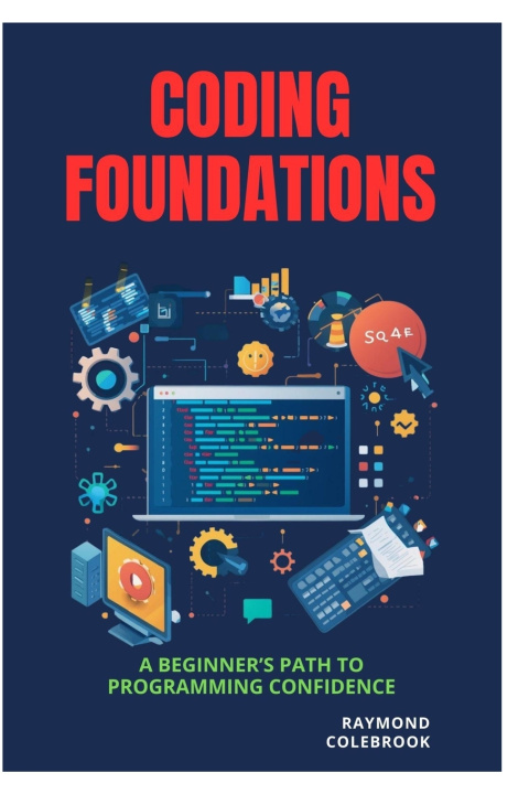 Kniha Coding Foundations Raymond Colebrook