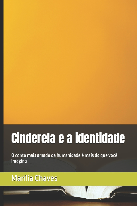 Knjiga Cinderela e a identidade Marília Chaves