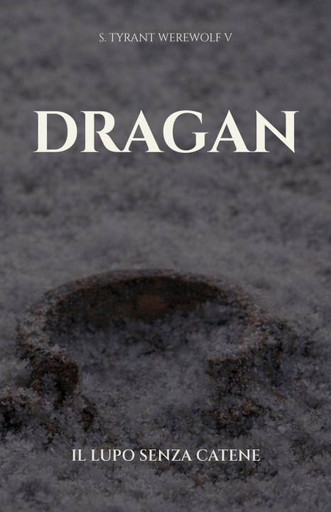 Kniha Dragan S. Tyrant Werewolf V
