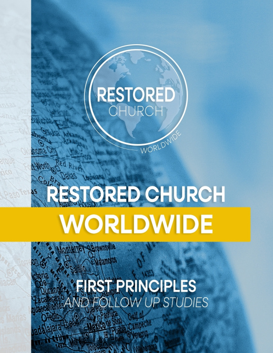Kniha RCW First Principles Restored Church Worldwide