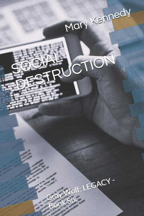 Kniha SOCIAL DESTRUCTION Mary Kennedy