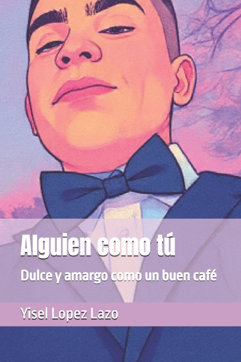 Carte Alguien como tú Yisel Lopez Lazo