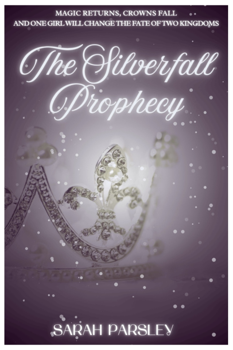 Kniha The Silverfall Prophecy Sarah Parsley