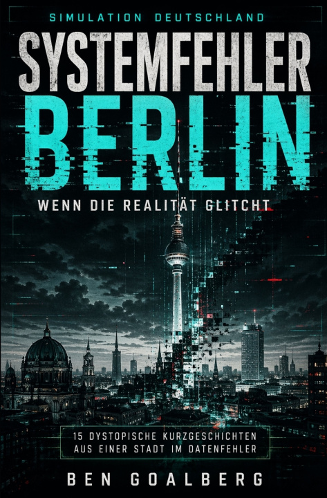 Könyv Systemfehler Berlin Ben Goalberg