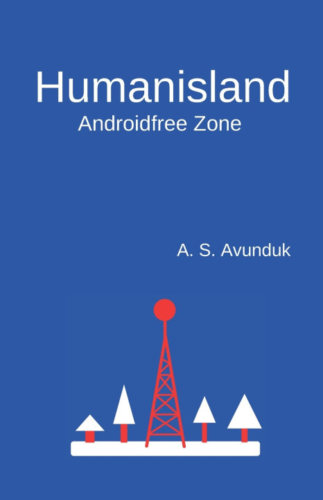 Kniha Humanisland A. S. Avunduk