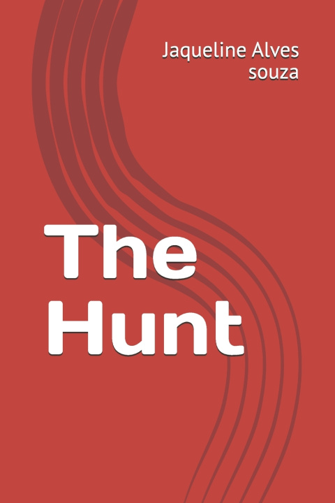 Kniha The Hunt Jaqueline Alves souza