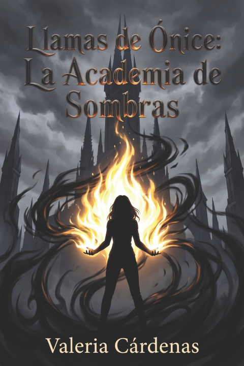 Knjiga Llamas de Ónice Valeria Cárdenas