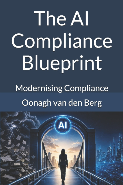 Buch The AI Compliance Blueprint Oonagh van den Berg