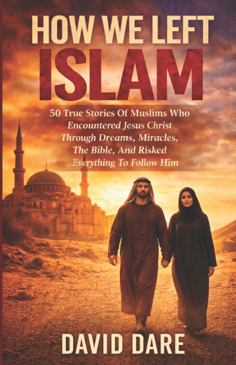 Kniha HOW WE LEFT ISLAM David Dare