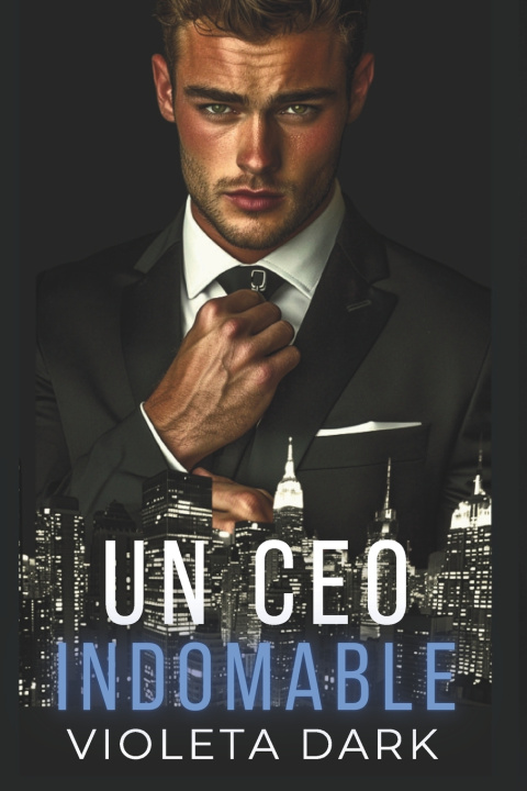 Kniha Un CEO Indomable Violeta Dark