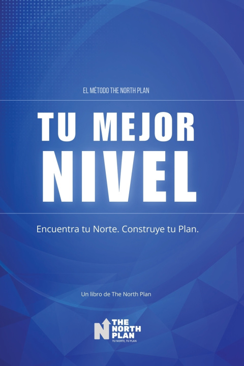 Kniha TU MEJOR NIVEL The North Plan