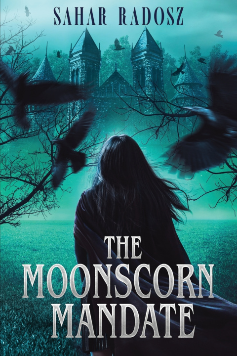 Kniha The Moonscorn Mandate Sahar Radosz