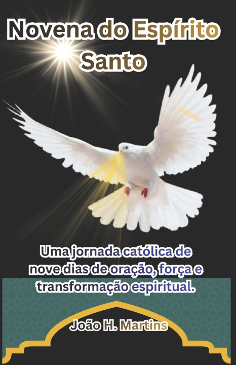 Kniha Novena do Espírito Santo João H. Martins