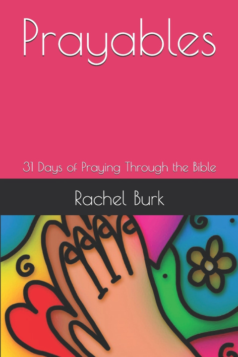 Kniha Prayables Rachel S. Burk