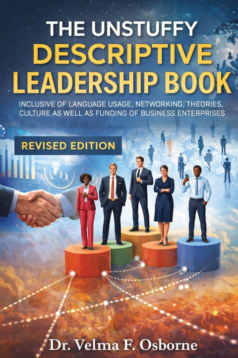 Knjiga The Unstuffy Descriptive Leadership Book Dr. Velma F. Osborne