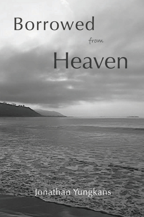 Kniha Borrowed from Heaven Jonathan Yungkans