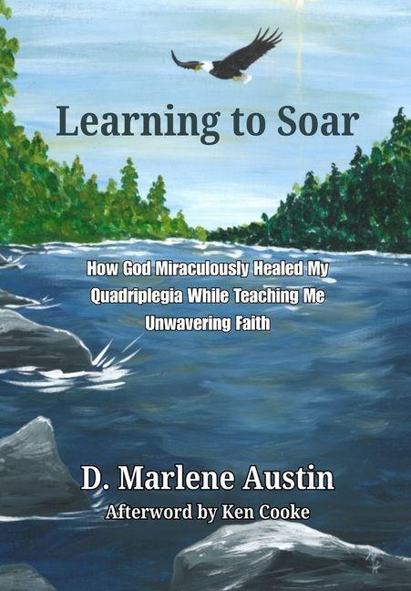 Könyv Learning to Soar D. Marlene Austin