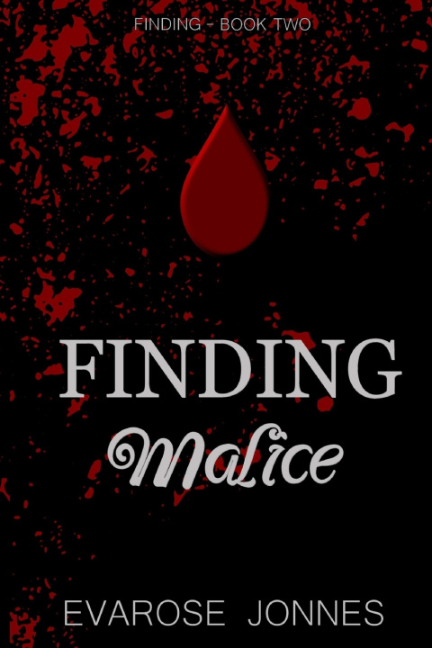Kniha Finding Malice Evarose Jonnes