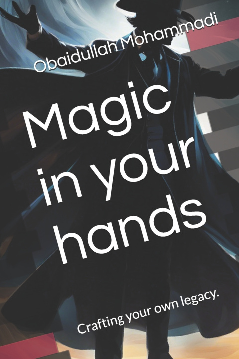 Kniha Magic in your hands Obaidullah Mohammadi
