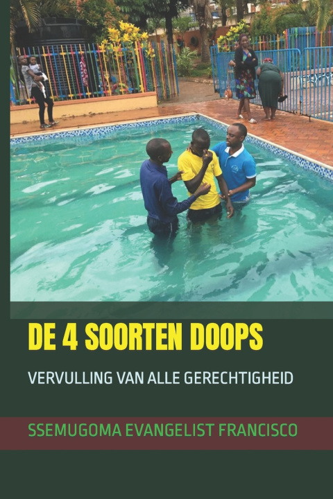 Kniha DE 4 SOORTEN DOOPS SSEMUGOMA EVANGELIST FRANCISCO