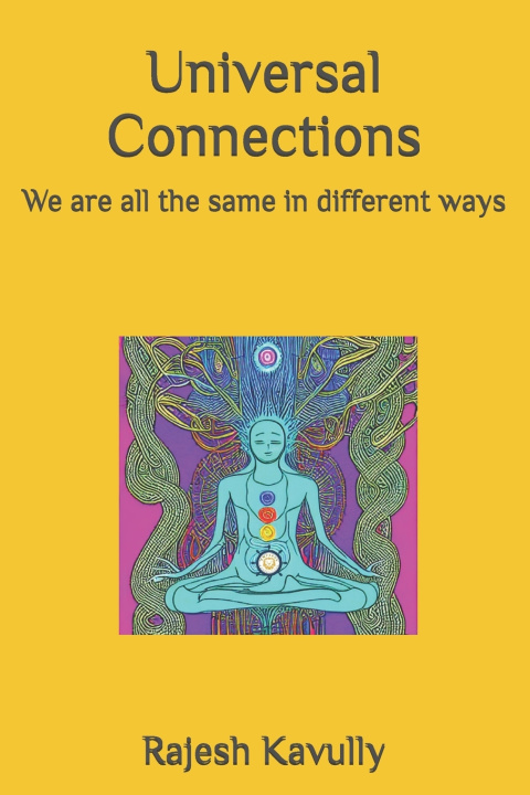 Kniha Universal Connections Rajesh Kavully