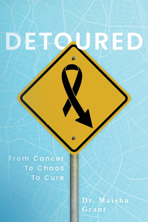 Knjiga Detoured Dr. Maisha Grant