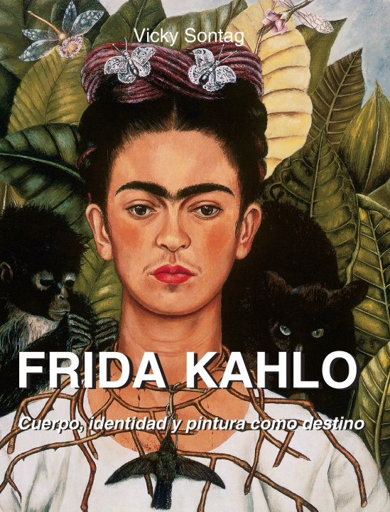 Könyv FRIDA KAHLO Vicky Sontag