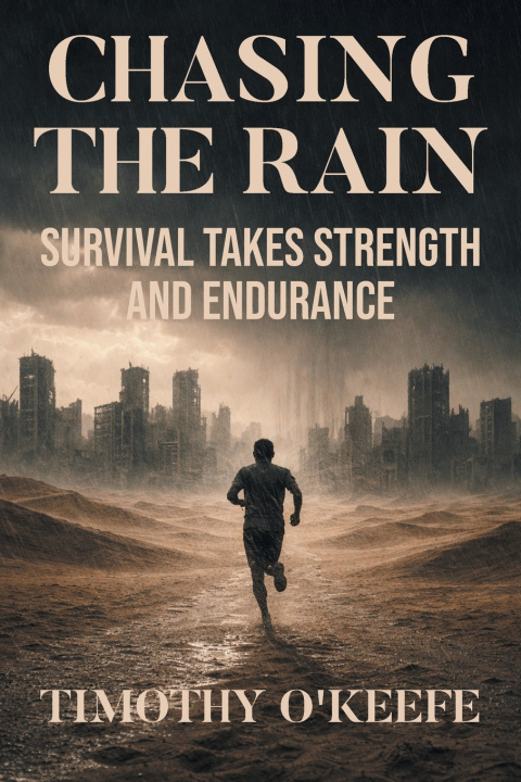 Kniha Chasing The Rain Timothy O'Keefe