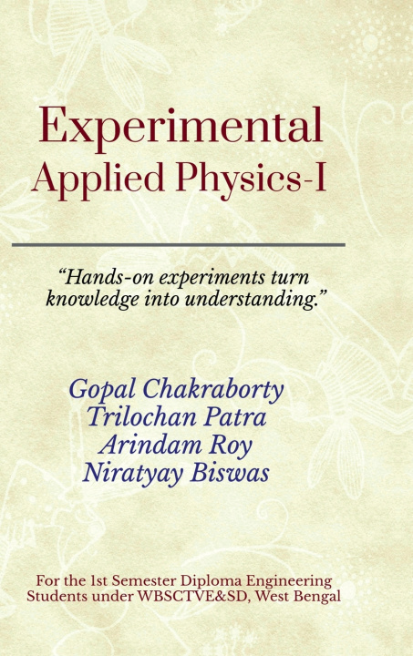 Kniha Experimental Applied Physics-I GOPAL CHAKRABORTY