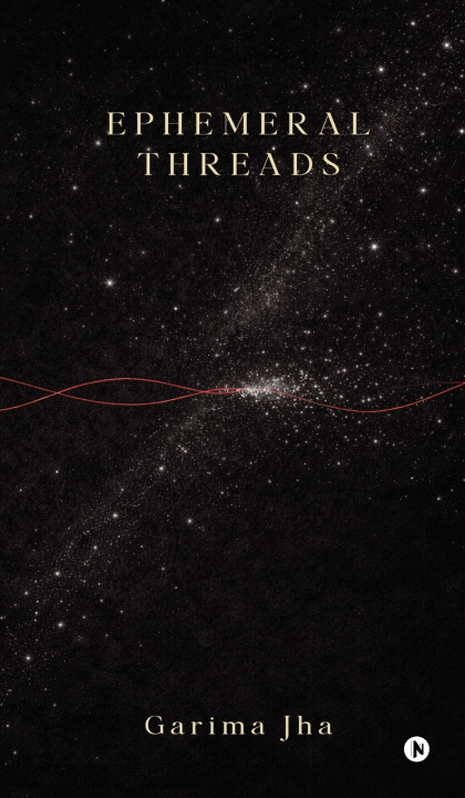 Könyv Ephemeral Threads Garima Jha
