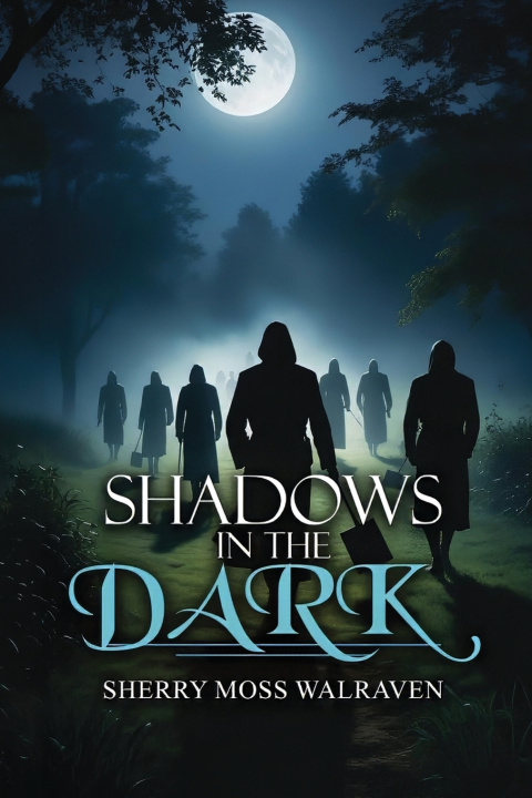Kniha Shadows in the Dark Sherry Moss Walraven