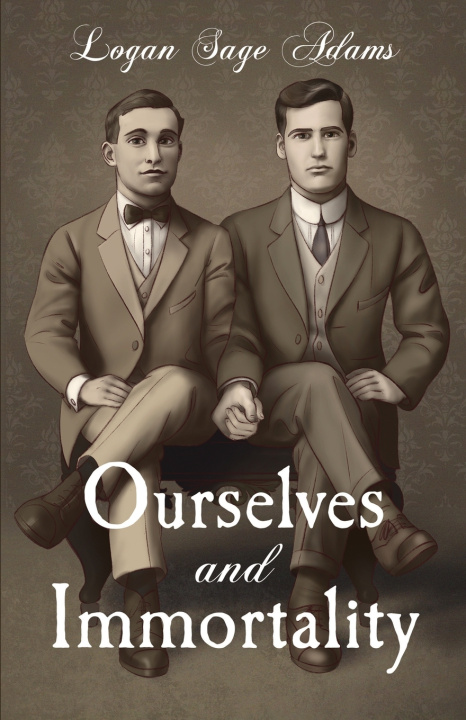 Kniha Ourselves and Immortality Logan Sage Adams