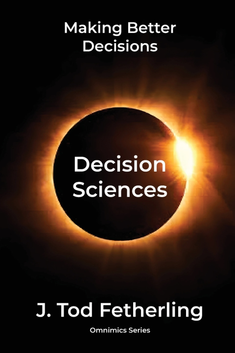 Knjiga Decision Sciences J Tod Fetherling