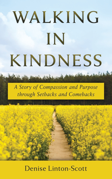 Kniha Walking in Kindness Denise Linton-Scott