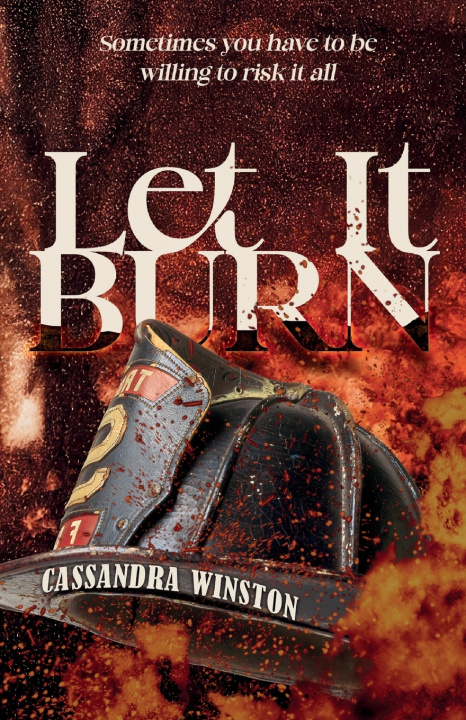 Kniha Let It Burn Cassandra Winston
