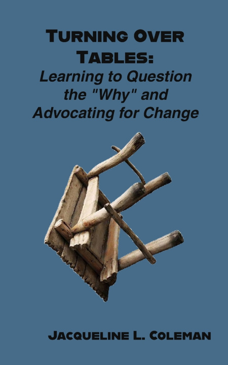 Kniha Turning Over Tables Jacqueline L Coleman