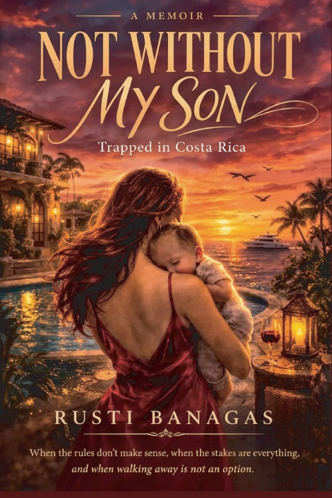 Kniha Not Without My Son Rusti Banagas