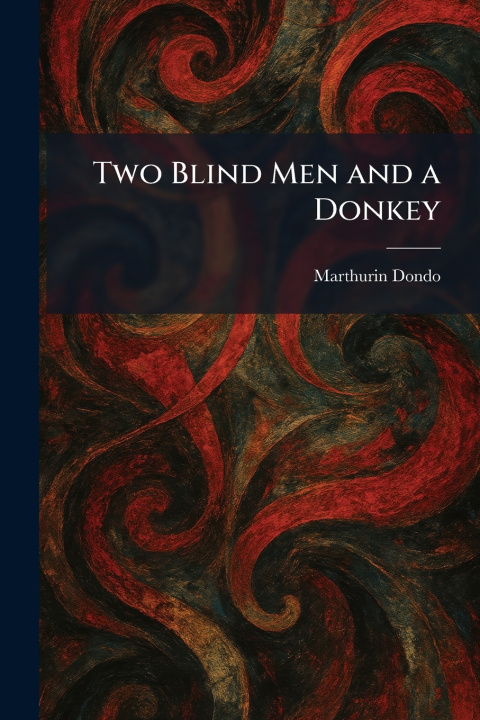 Kniha Two Blind Men and a Donkey Marthurin Dondo
