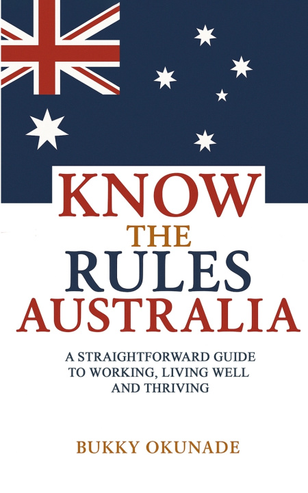 Kniha Know the Rules Australia Bukky Okunade