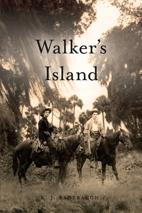 Knjiga Walker's Island K. J. Radebaugh