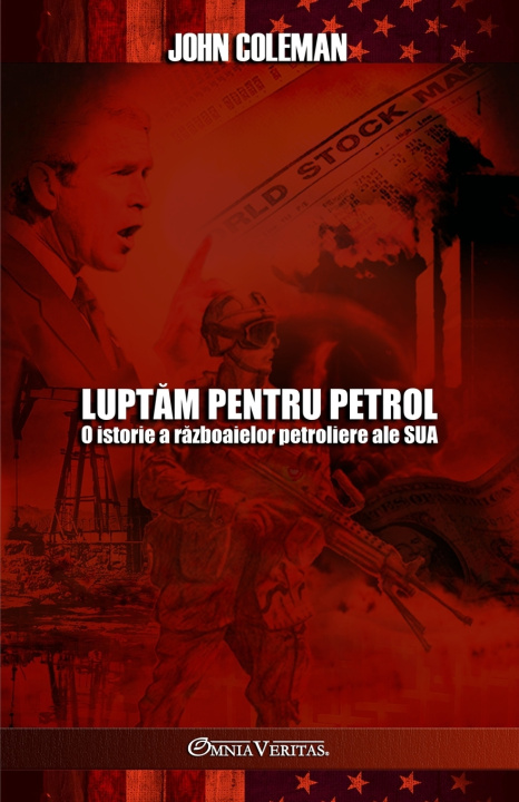 Kniha Luptăm pentru petrol John Coleman