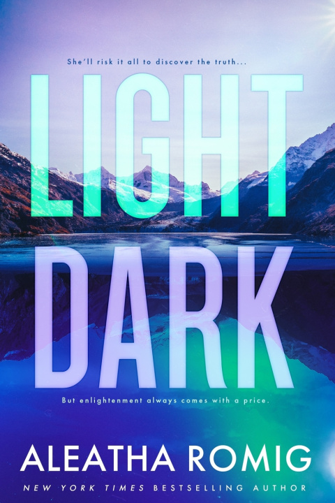 Kniha LIGHT DARK Aleatha Romig