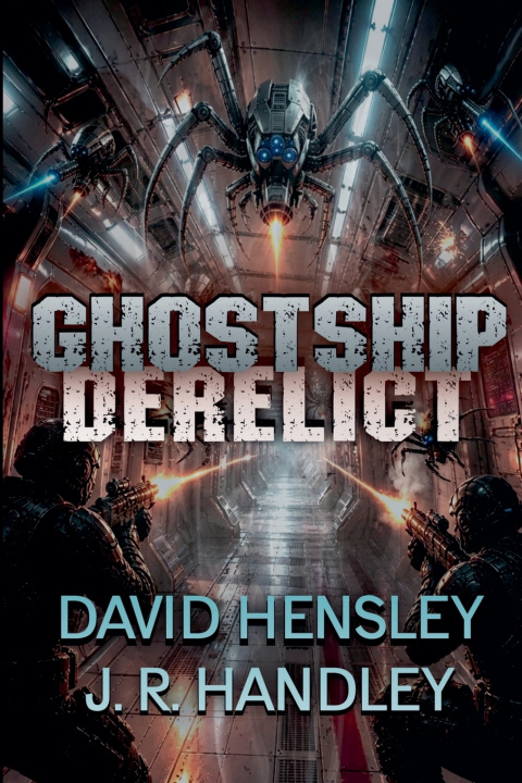 Kniha Ghostship Derelict J. R. Handley