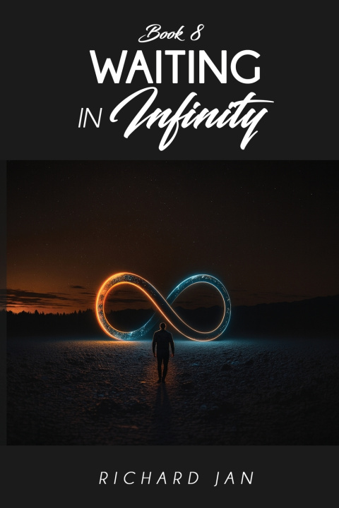 Kniha Waiting in Infinity Richard Jan