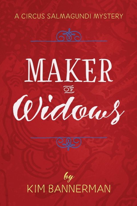 Knjiga Maker of Widows Kim Bannerman