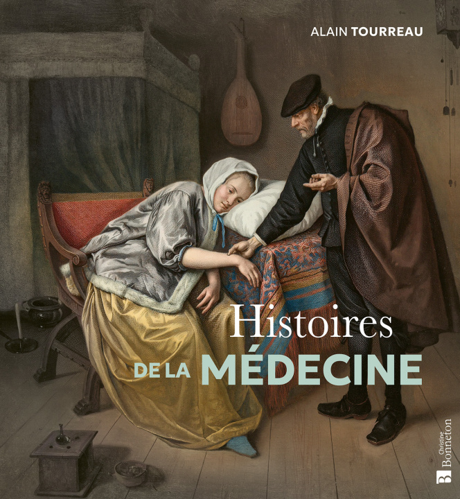 Libro Histoires de la médecine Tourreau