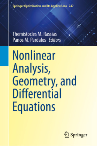 Knjiga Nonlinear Analysis, Geometry, and Differential Equations Themistocles M. Rassias