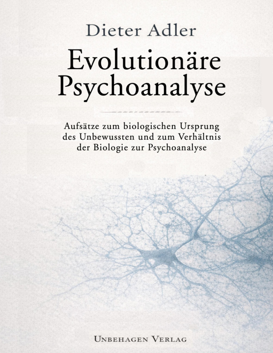 Könyv Evolutionäre Psychoanalyse 